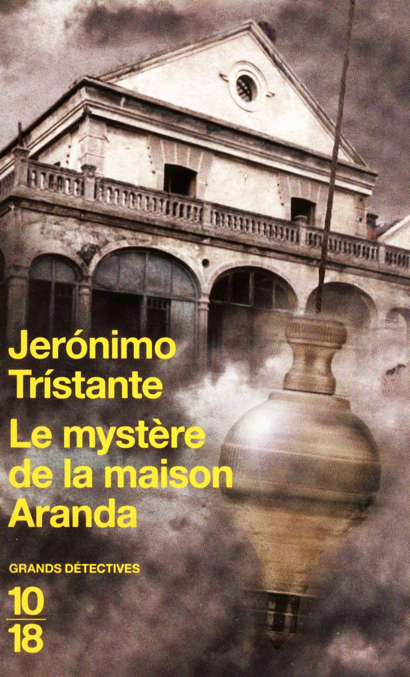 Le mystère de la maison Aranda 9782264049056