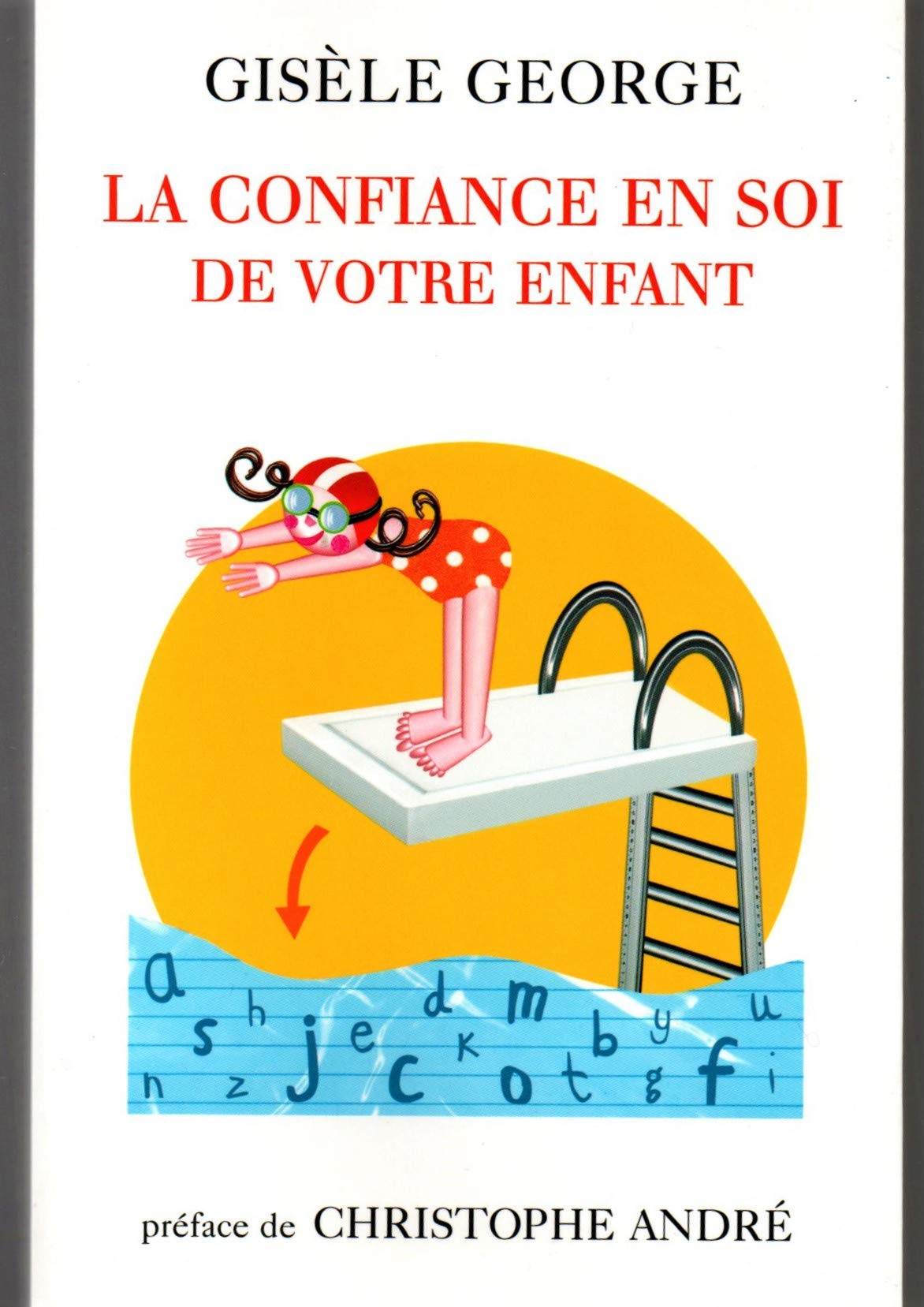 La confiance en soi de votre enfant 9782298012323
