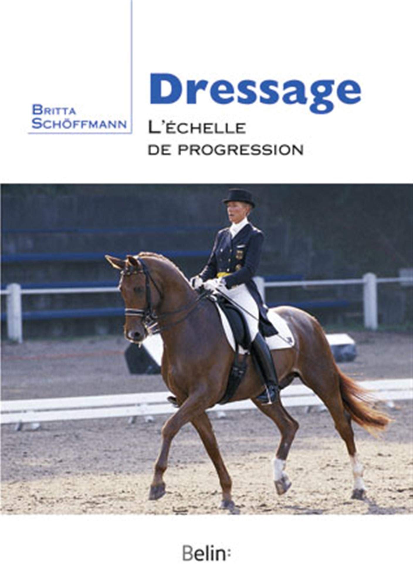 Dressage, l'échelle de progression 9782701154893
