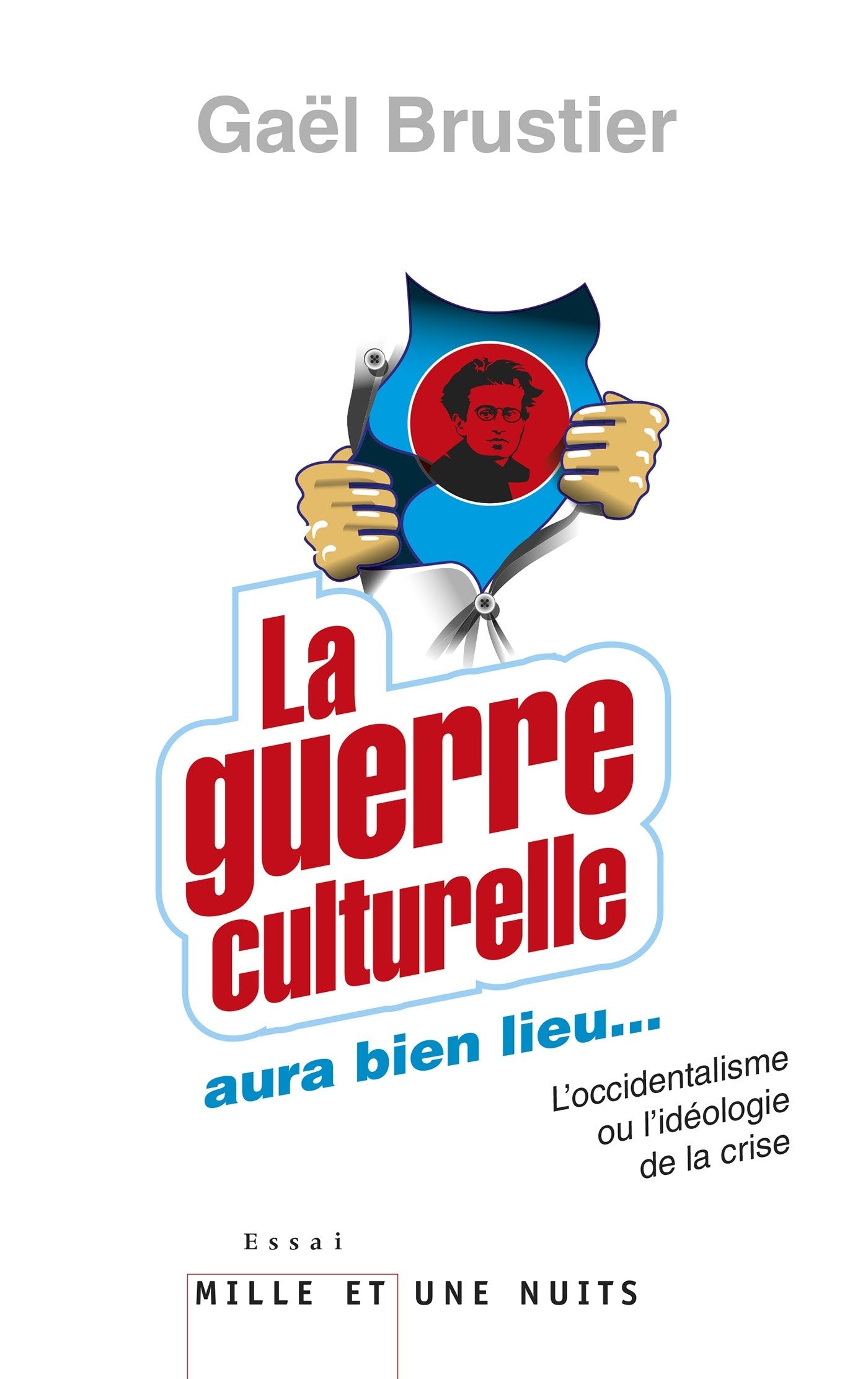 LA GUERRE CULTURELLE AURA BIEN LIEU 9782755506990