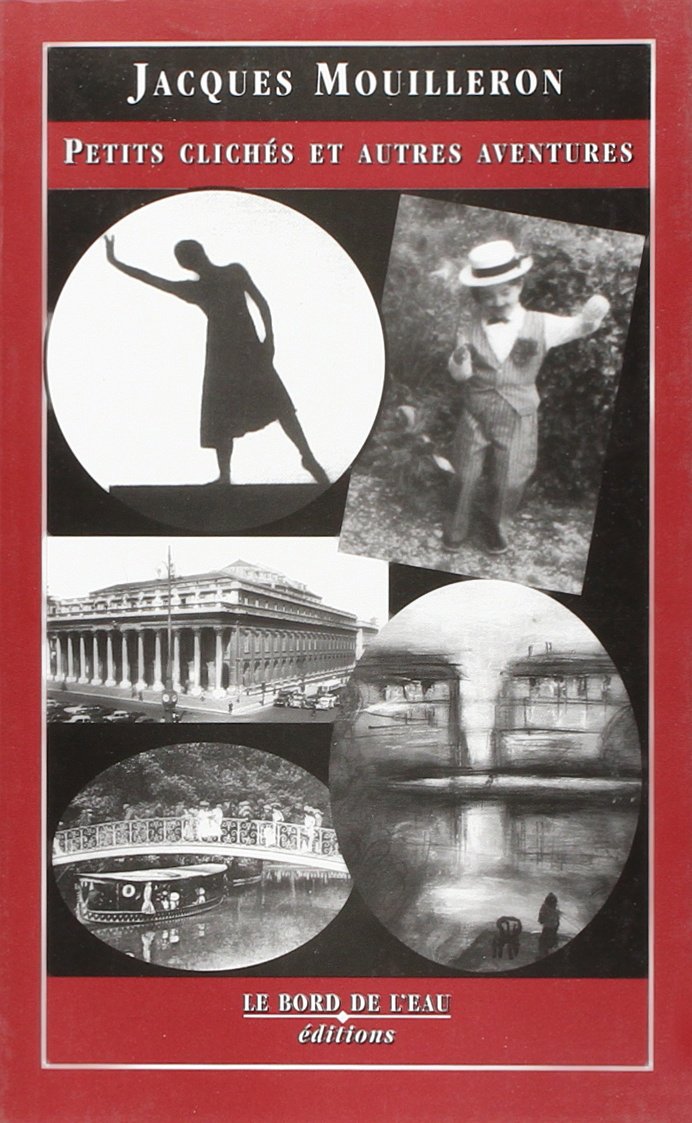 Petits Cliches et Autres Aventures 9782911803376