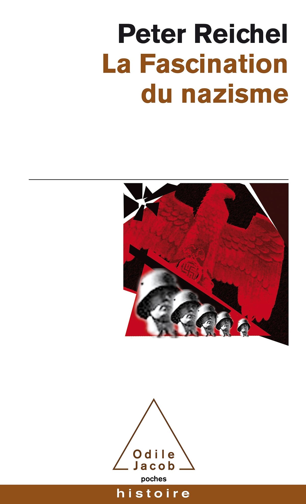 La Fascination du nazisme 9782738126955