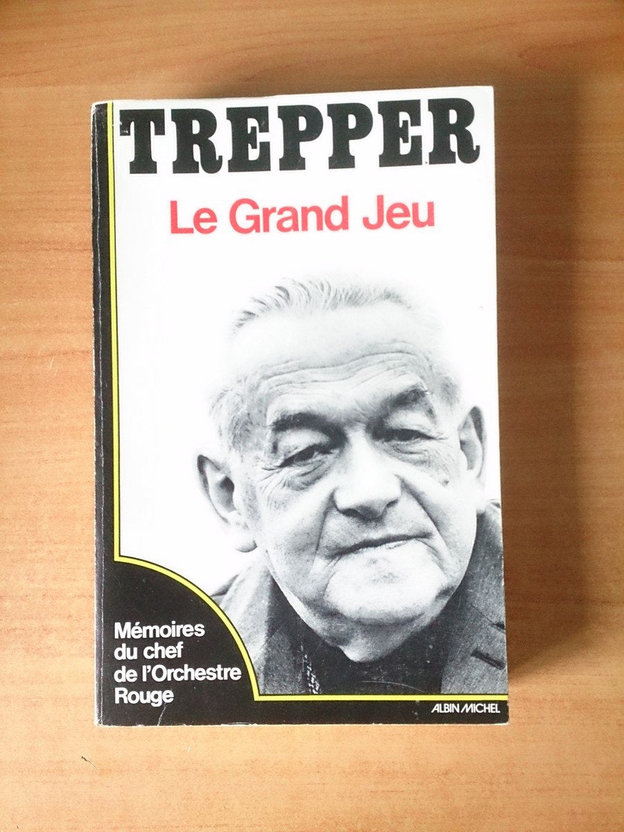 LE GRAND JEU.: Mémoires du chef de l'orchestre rouge 9782226001764