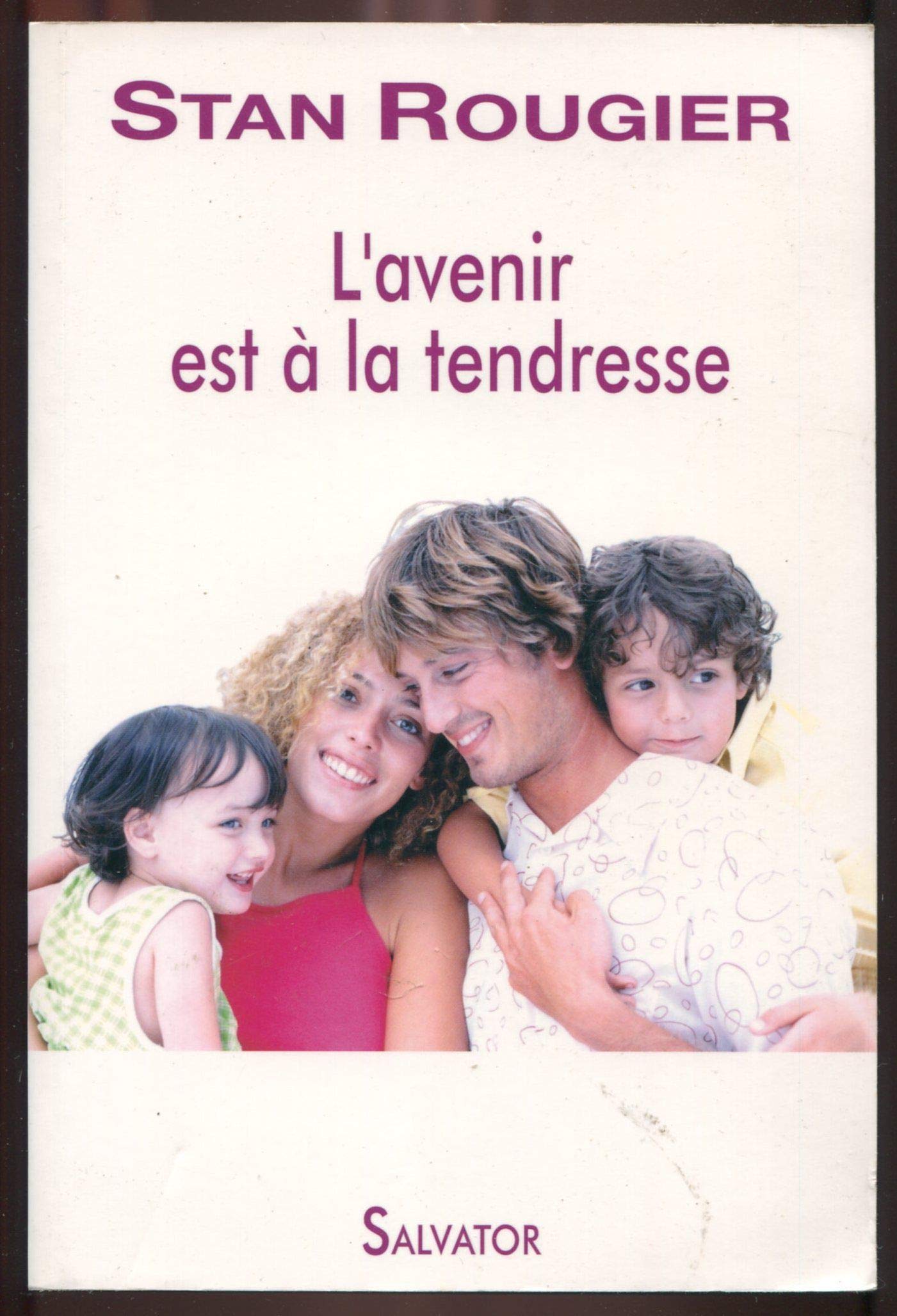 L'avenir est à la tendresse 9782706704017