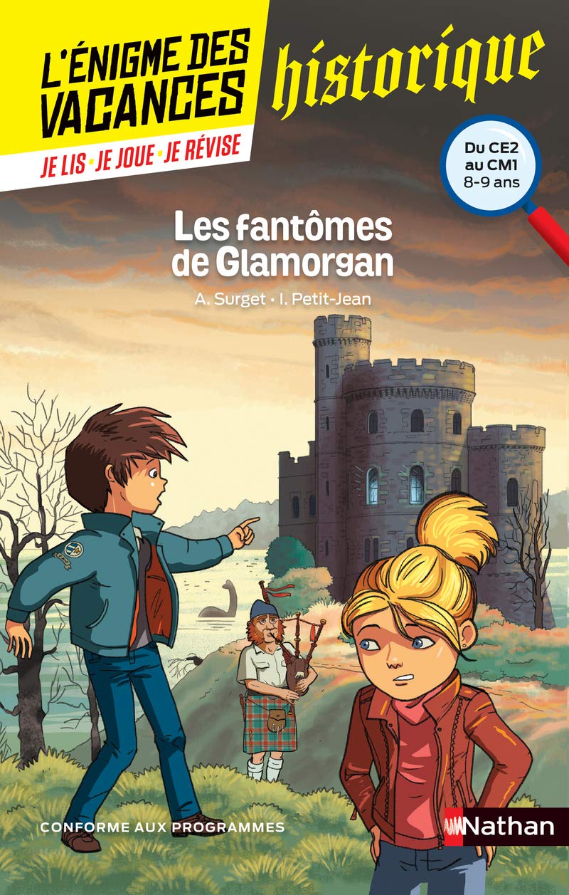 L'énigme des vacances - Les fantômes de Glamorgan - Un roman-jeu pour réviser les principales notions du programme - CE2 vers CM1 - 8/9 ans: Du CE2 au CM1 9782091931456