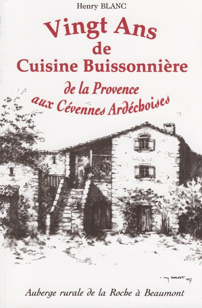 20 ans de cuisine buissonnière, de la Provence aux Cévennes Ardéchoises 9782950983510