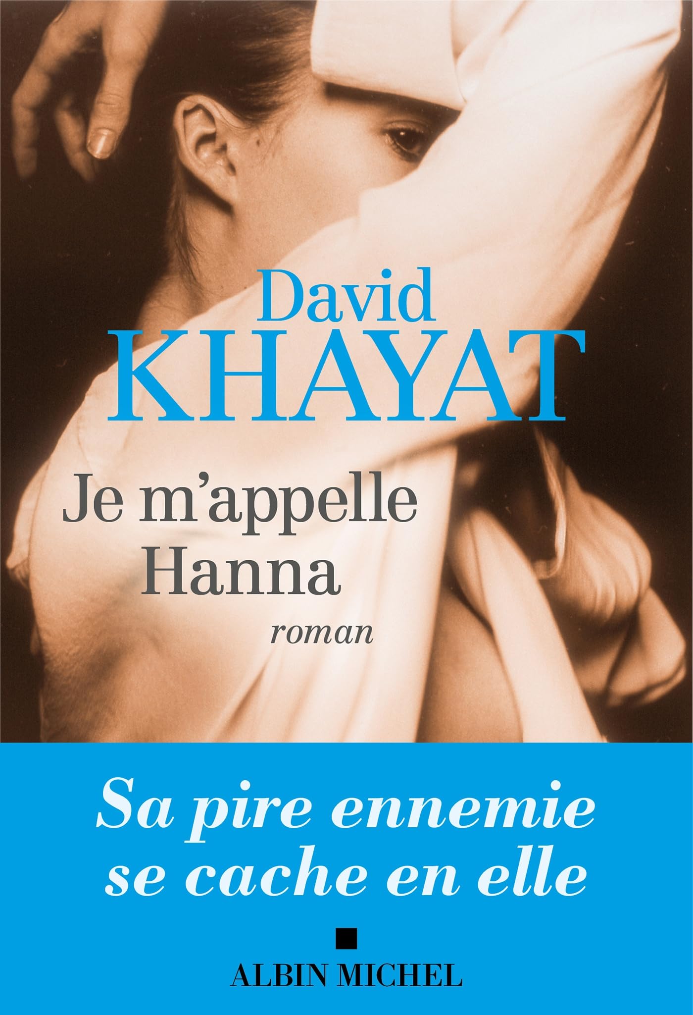 Je m'appelle Hanna 9782226446893