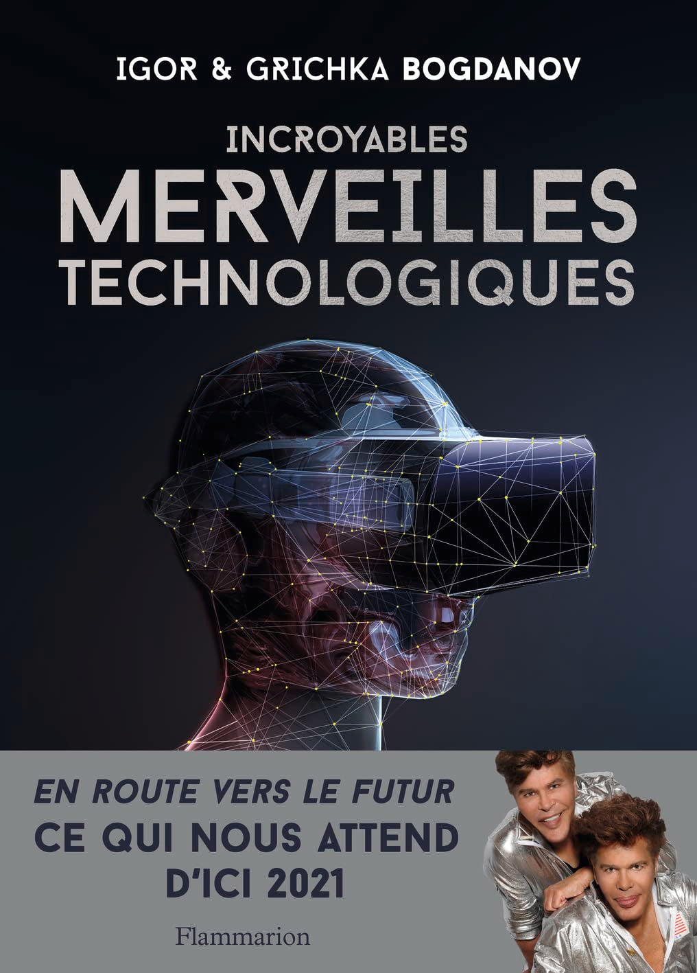 Incroyables merveilles technologiques 9782081426863