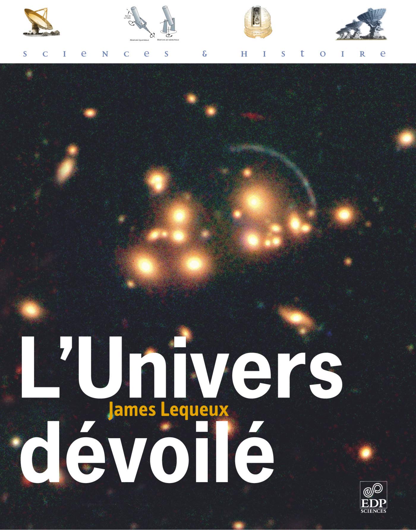 L' Univers dévoilé 9782868837929