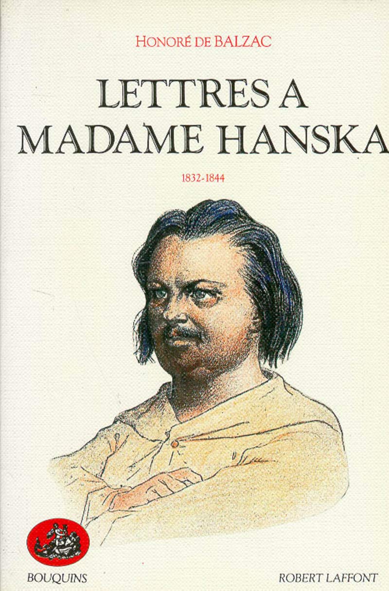 Lettres à Madame Hanska, tome 1 : 1832-1844 9782221059234