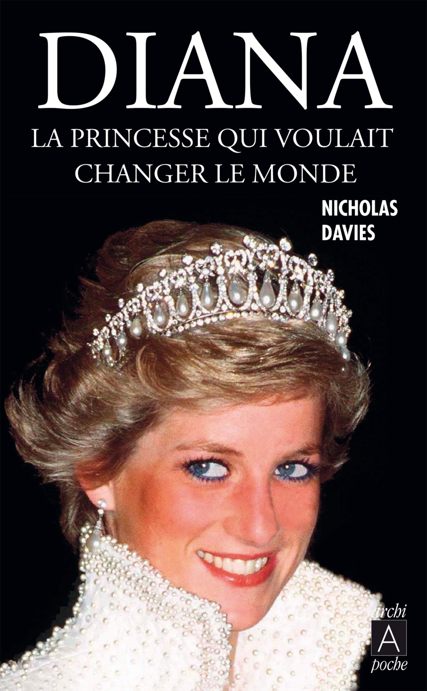 Diana: La princesse qui voulait changer le monde 9782352870463