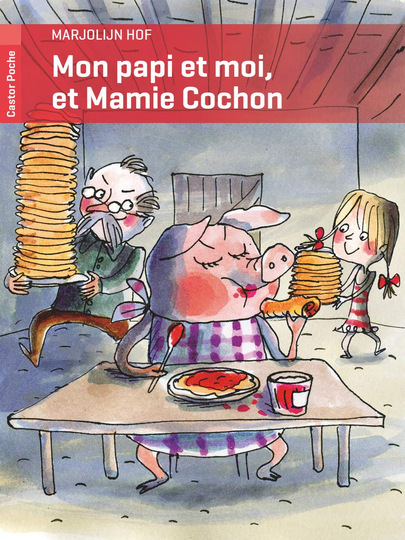 Mon papi et moi, et Mamie Cochon 9782081265912