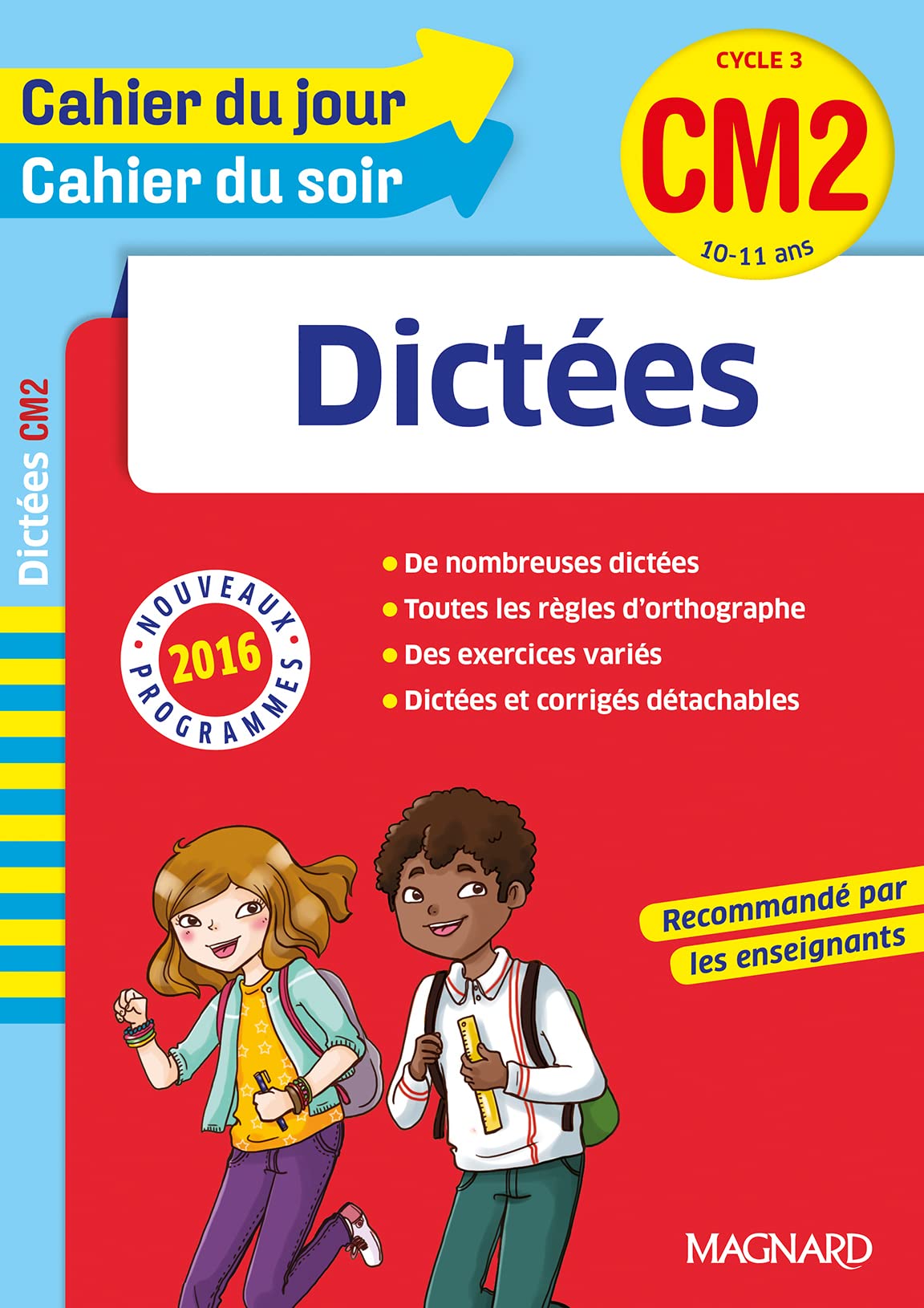 Cahier du jour/Cahier du soir Dictées CM2 - Nouveau programme 2016 9782210752955