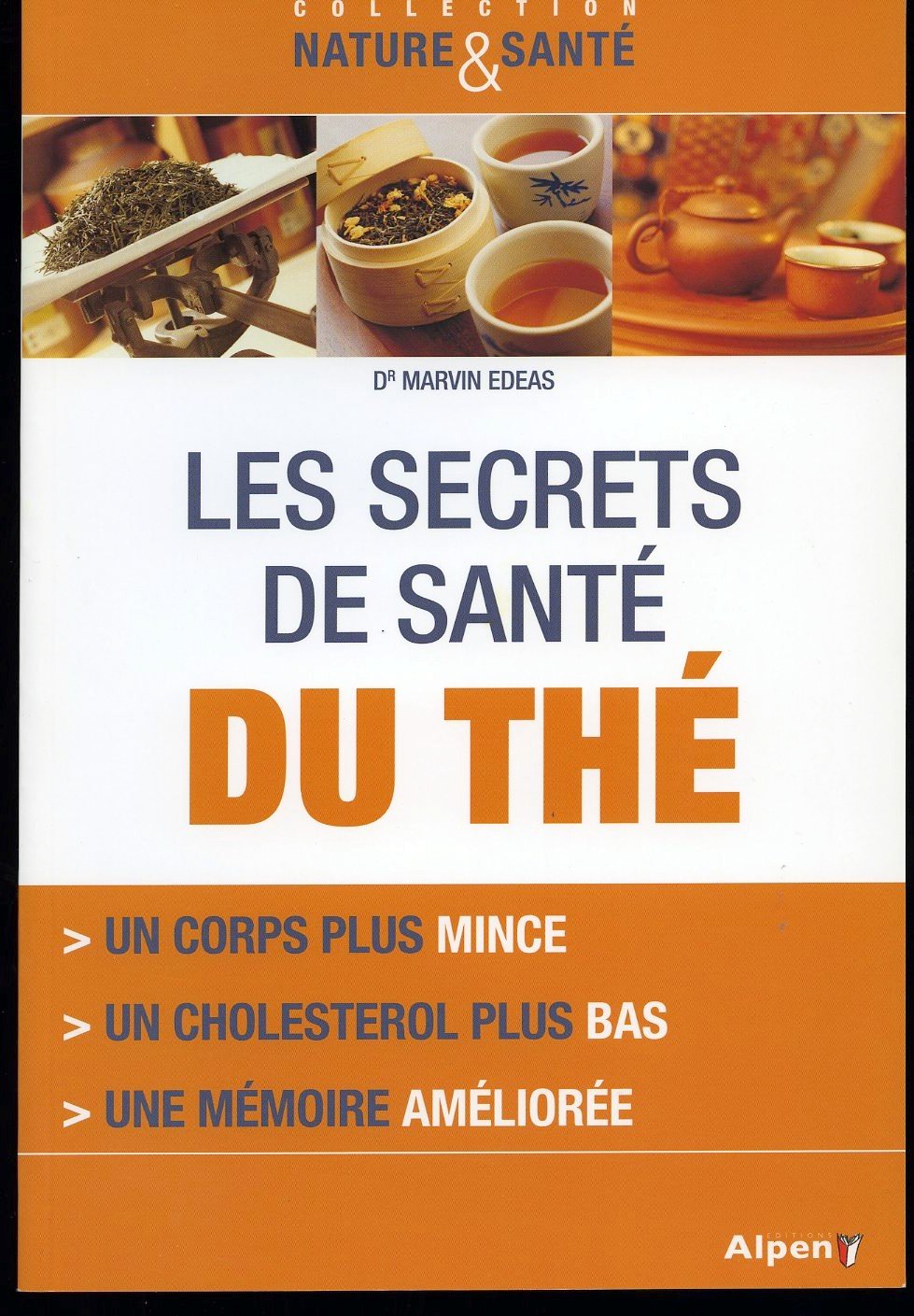 Les secrets de santé du thé 9782359341232