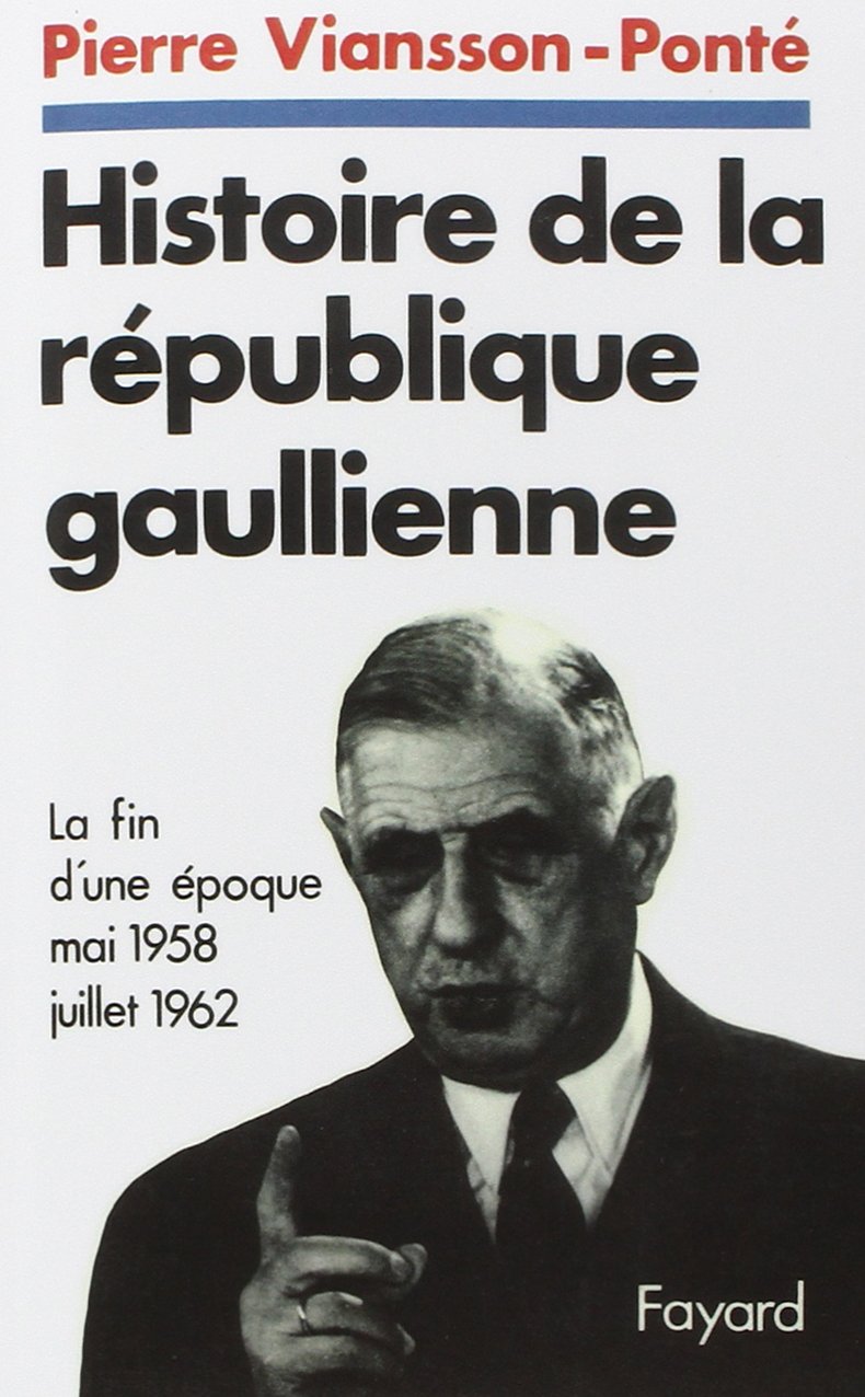 Histoire de la république gaullienne, tome 1 9782213001326