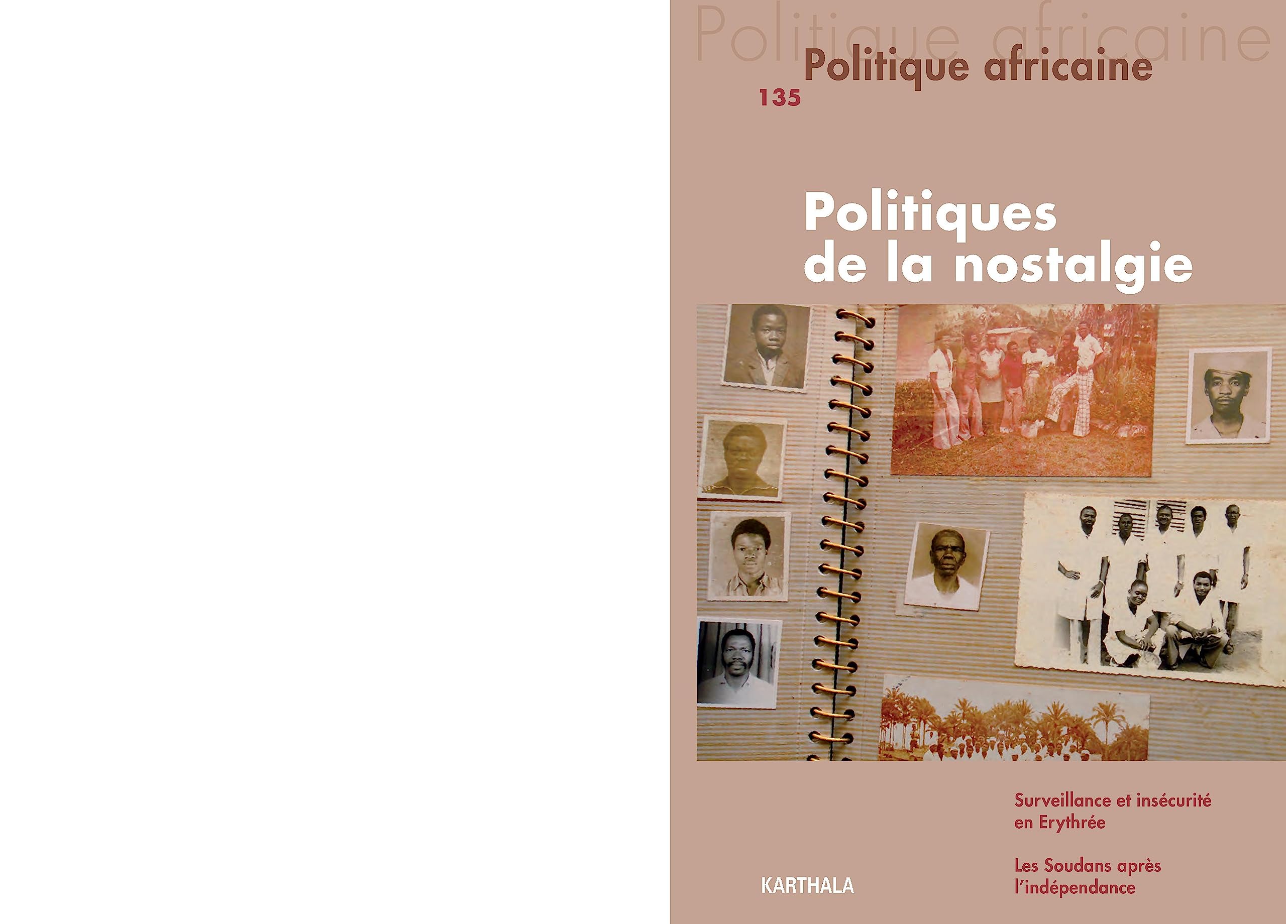 POLITIQUE AFRICAINE N-135. Politiques de la nostalgie 9782811113056