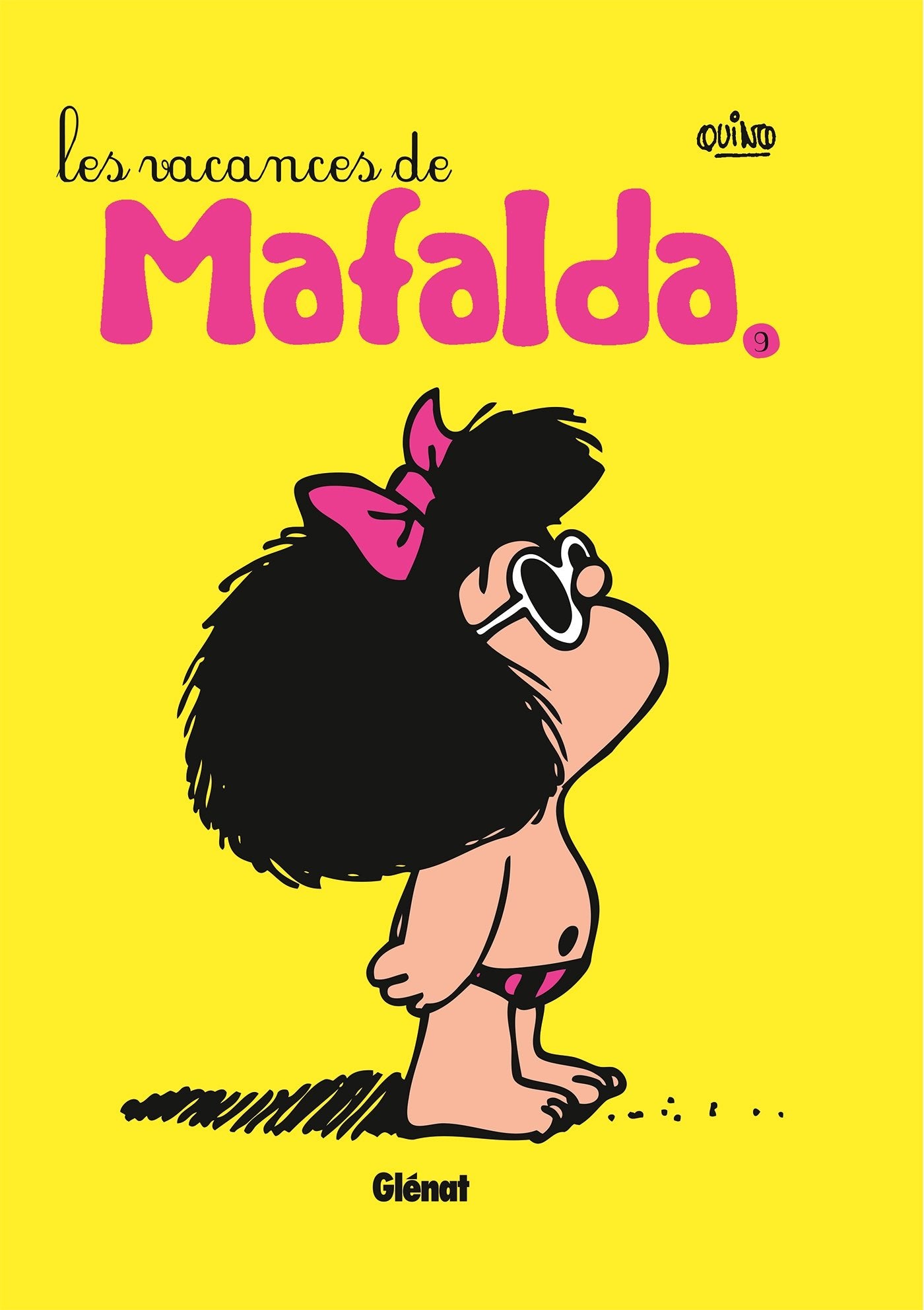 Mafalda - Tome 09 NE: Les vacances de Mafalda 9782723480819
