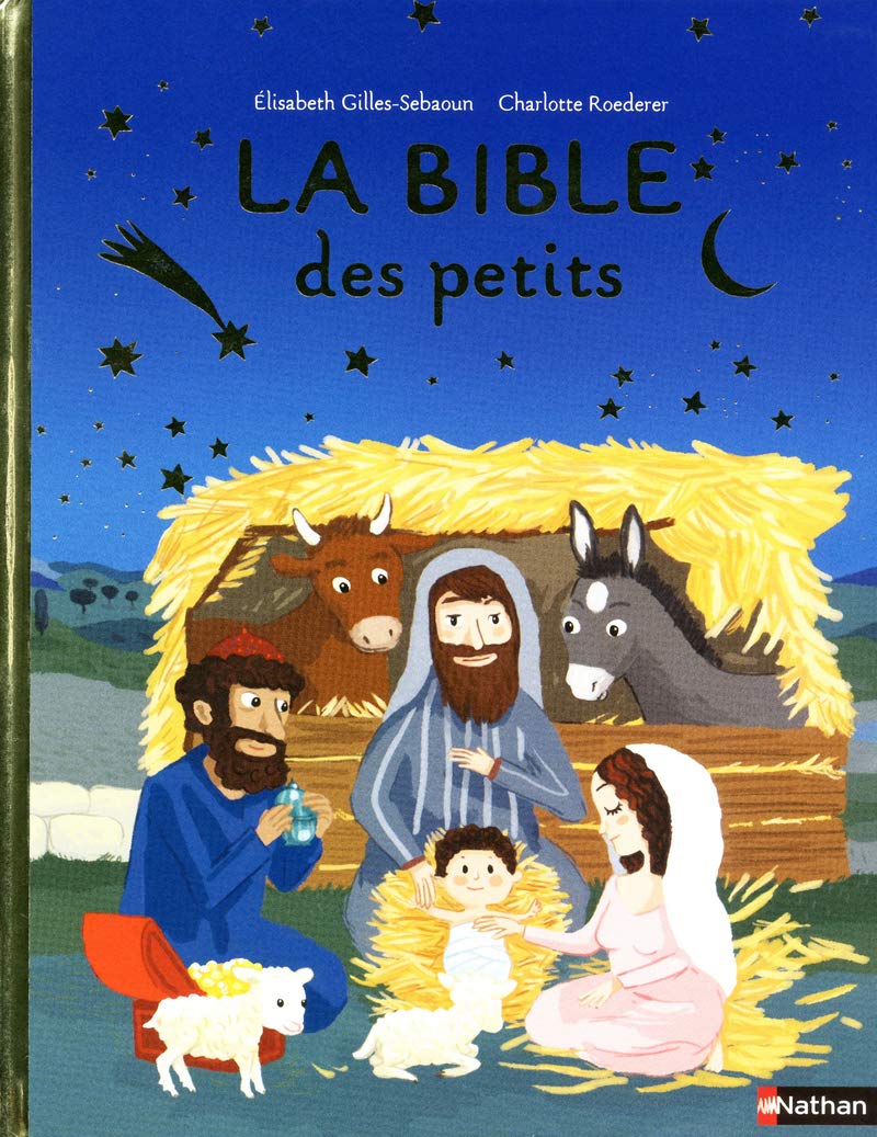 La Bible des petits - Dès 3 ans 9782092535974