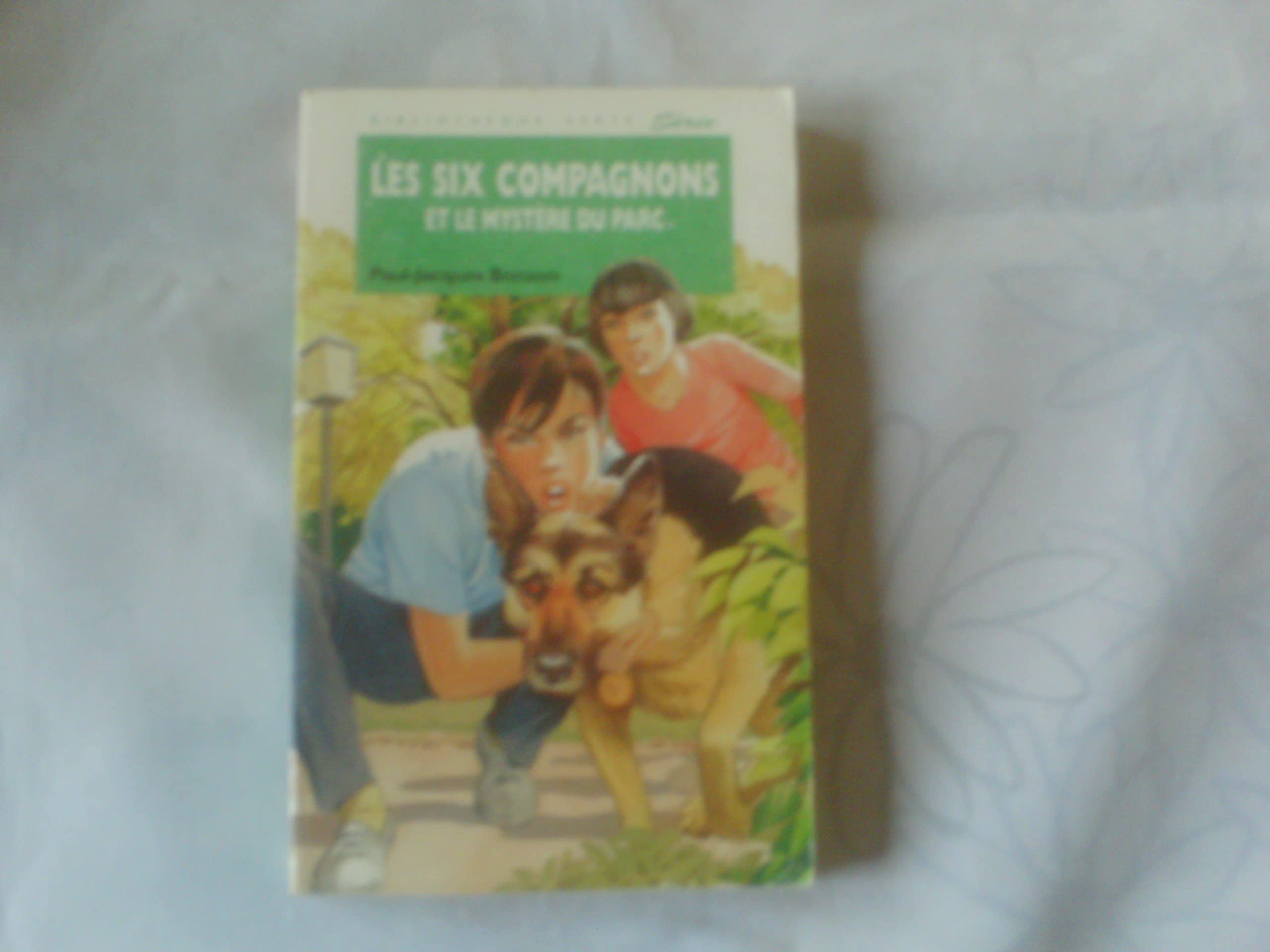 Les six compagnons et le mystère du parc 9782010189555