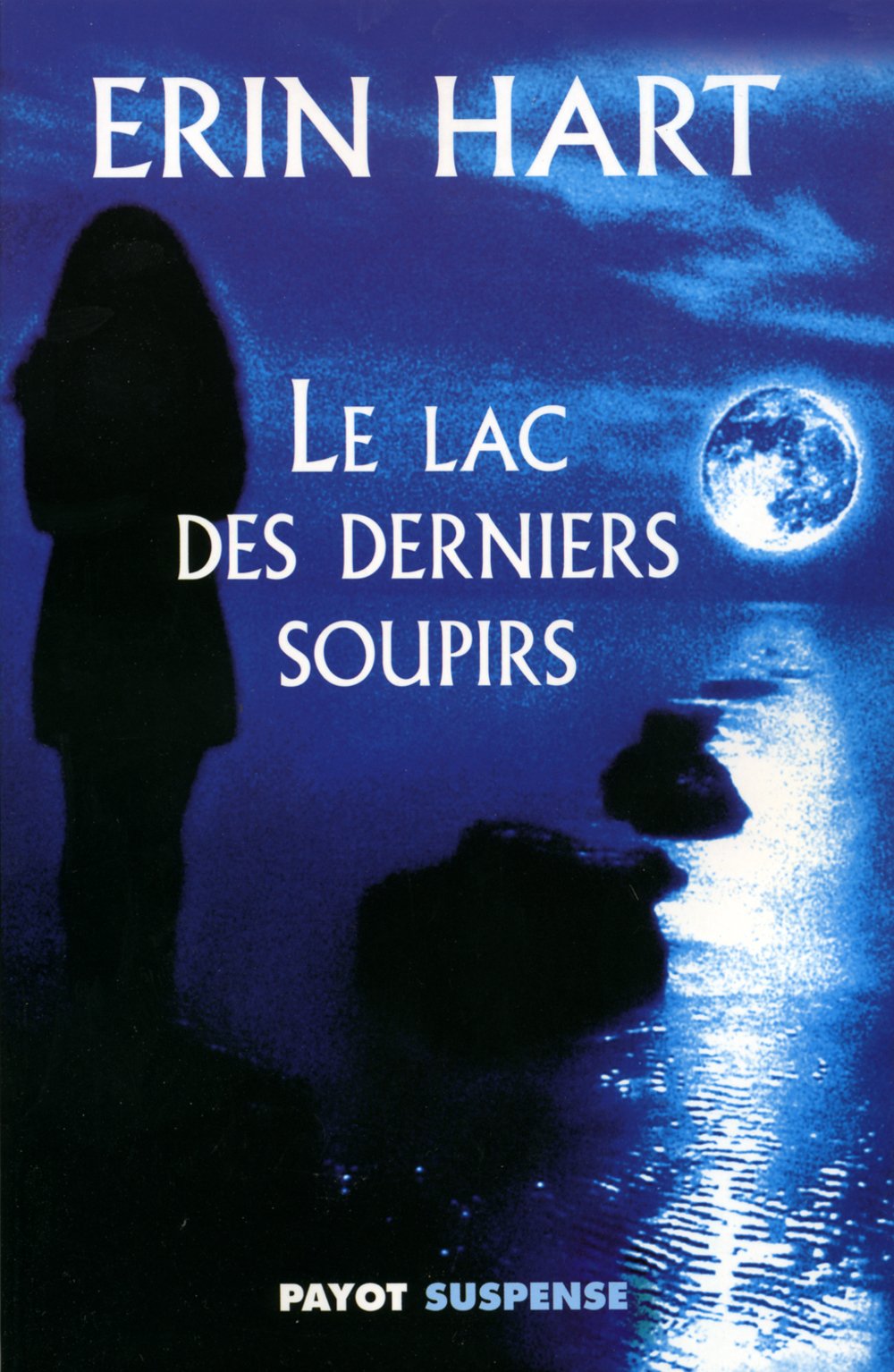 Le Lac des derniers soupirs 9782744187278