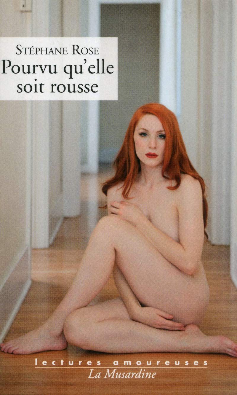 Pourvu qu'elle soit rousse 9782842714833