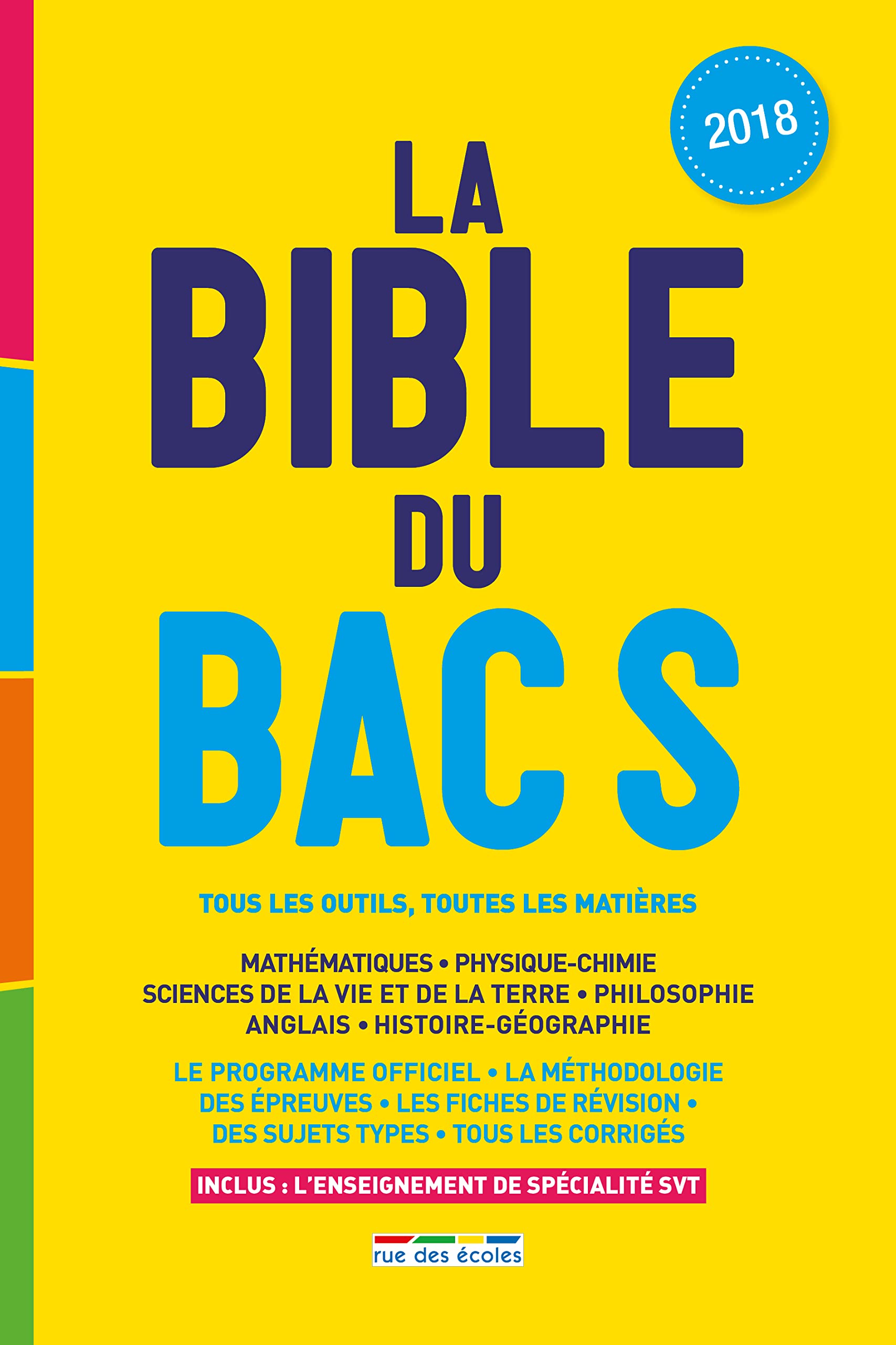 La bible du bac S 2018 9782820807212