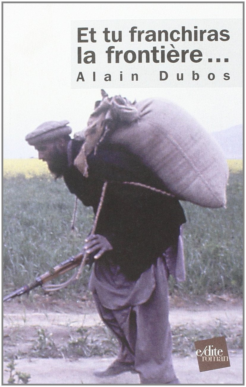 Et tu franchiras la frontière 9782846080163