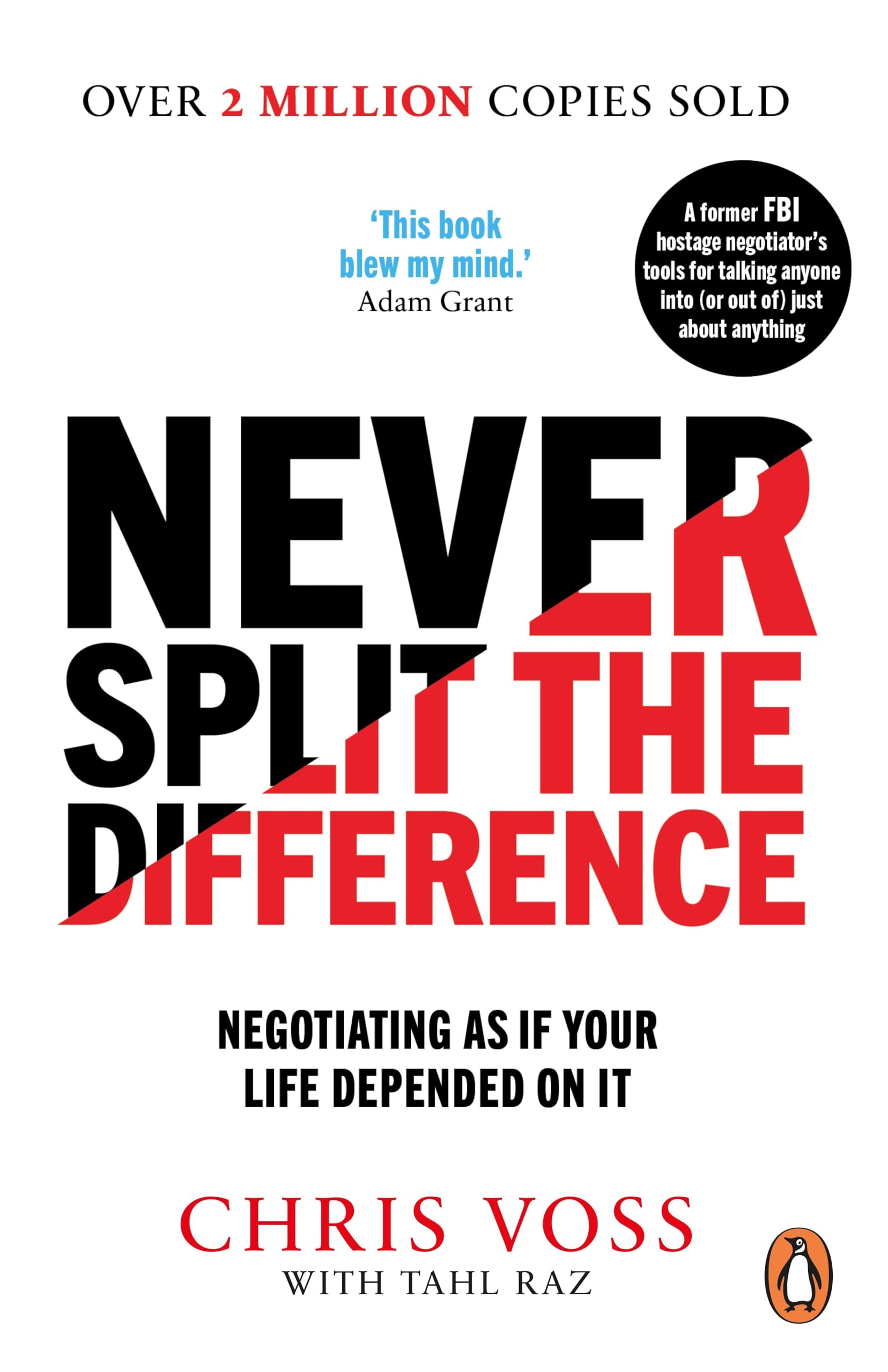 Never Split the Difference: Negotiating as if Your Life Depended on It 9781847941497