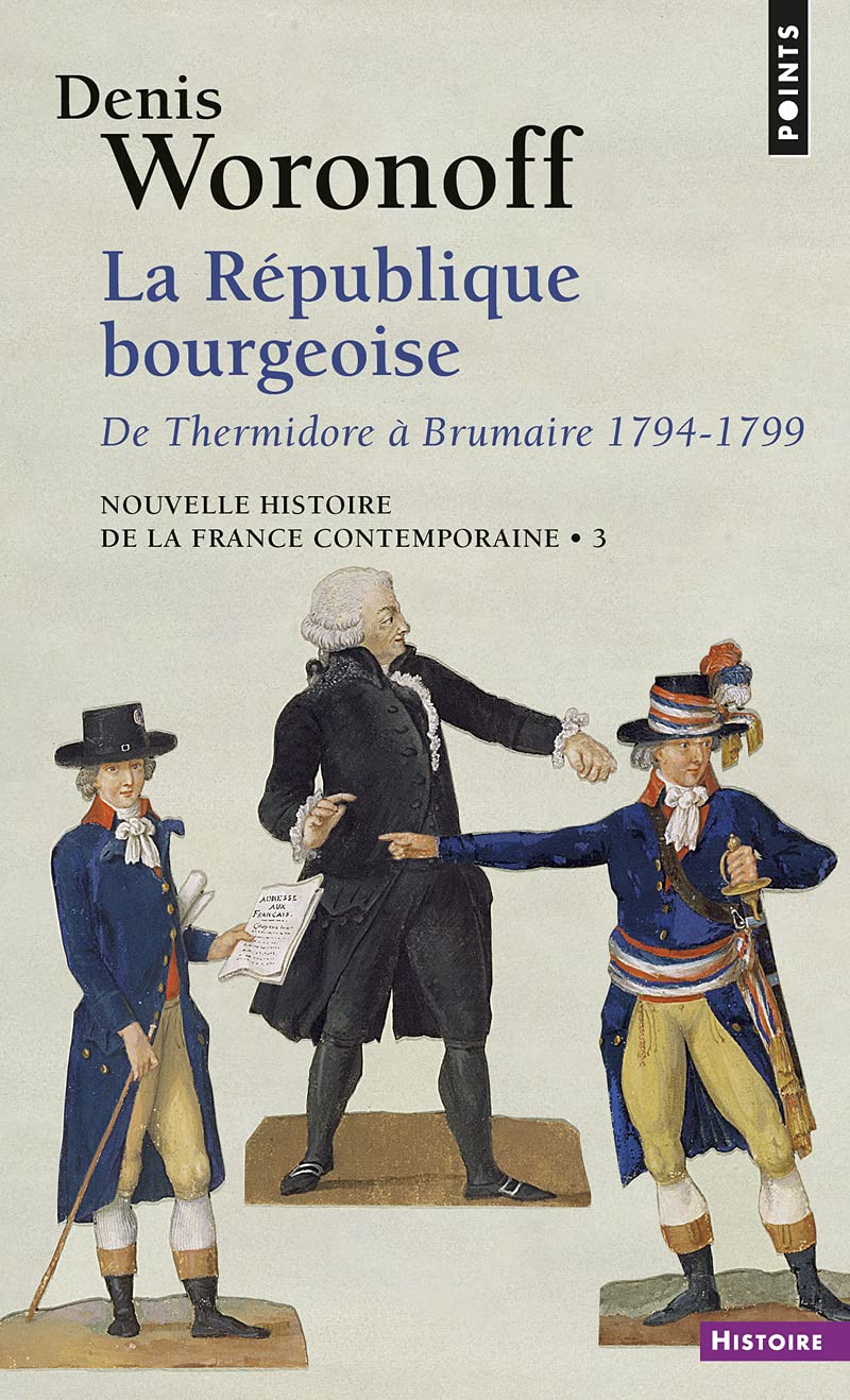 La République bourgeoise de Thermidor à Brumaire, 1794-1799 9782020676335