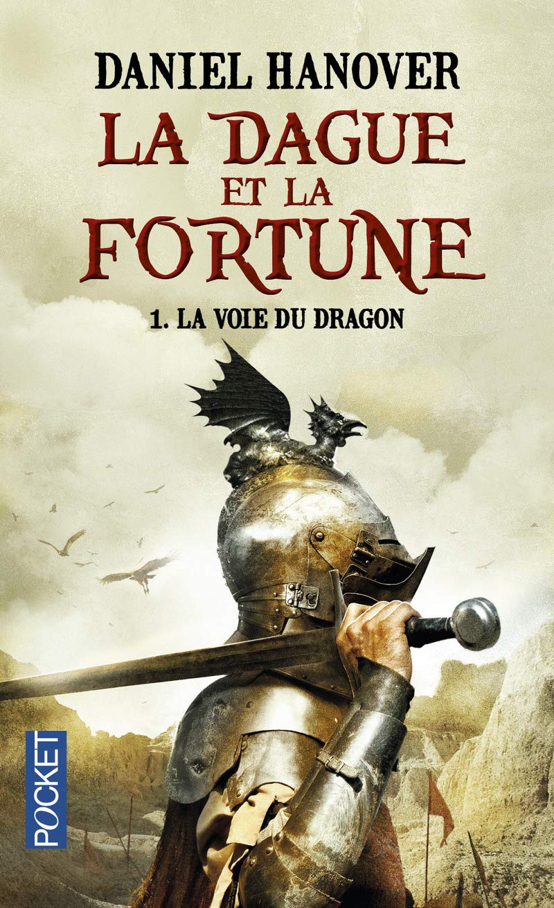 La Dague et la Fortune - T1: La Voie du dragon (1) 9782266242530