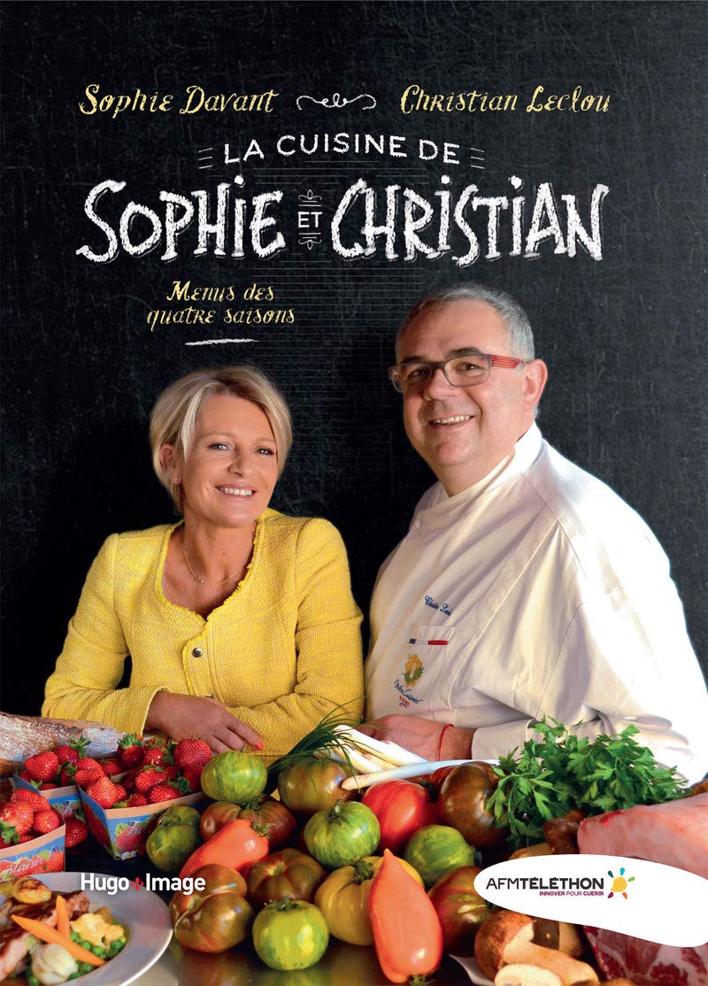 Les recettes de sophie et Christian - Menus des quatre saisons 9782755613469
