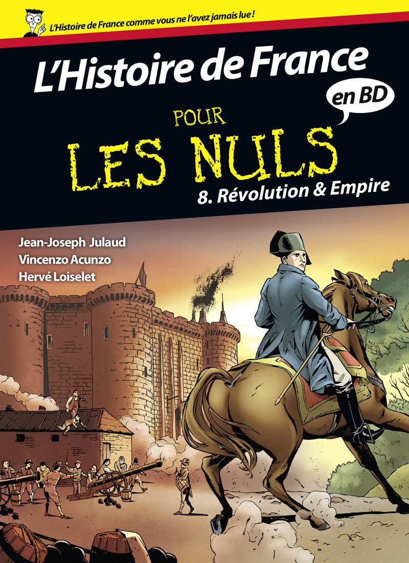 L'Histoire de France pour les Nuls en BD, tome 8: Révolution et Empire (8) 9782754087414