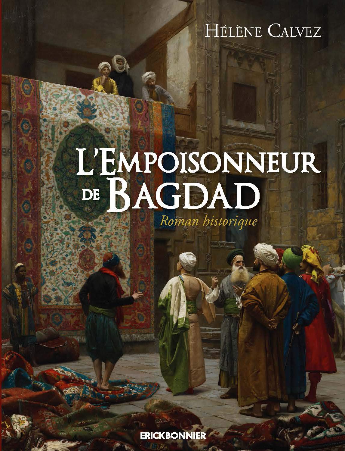 L'empoisonneur de bagdad 9782367602172