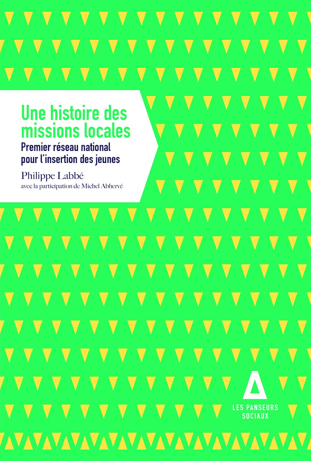 Une histoire des missions locales 9782843985232