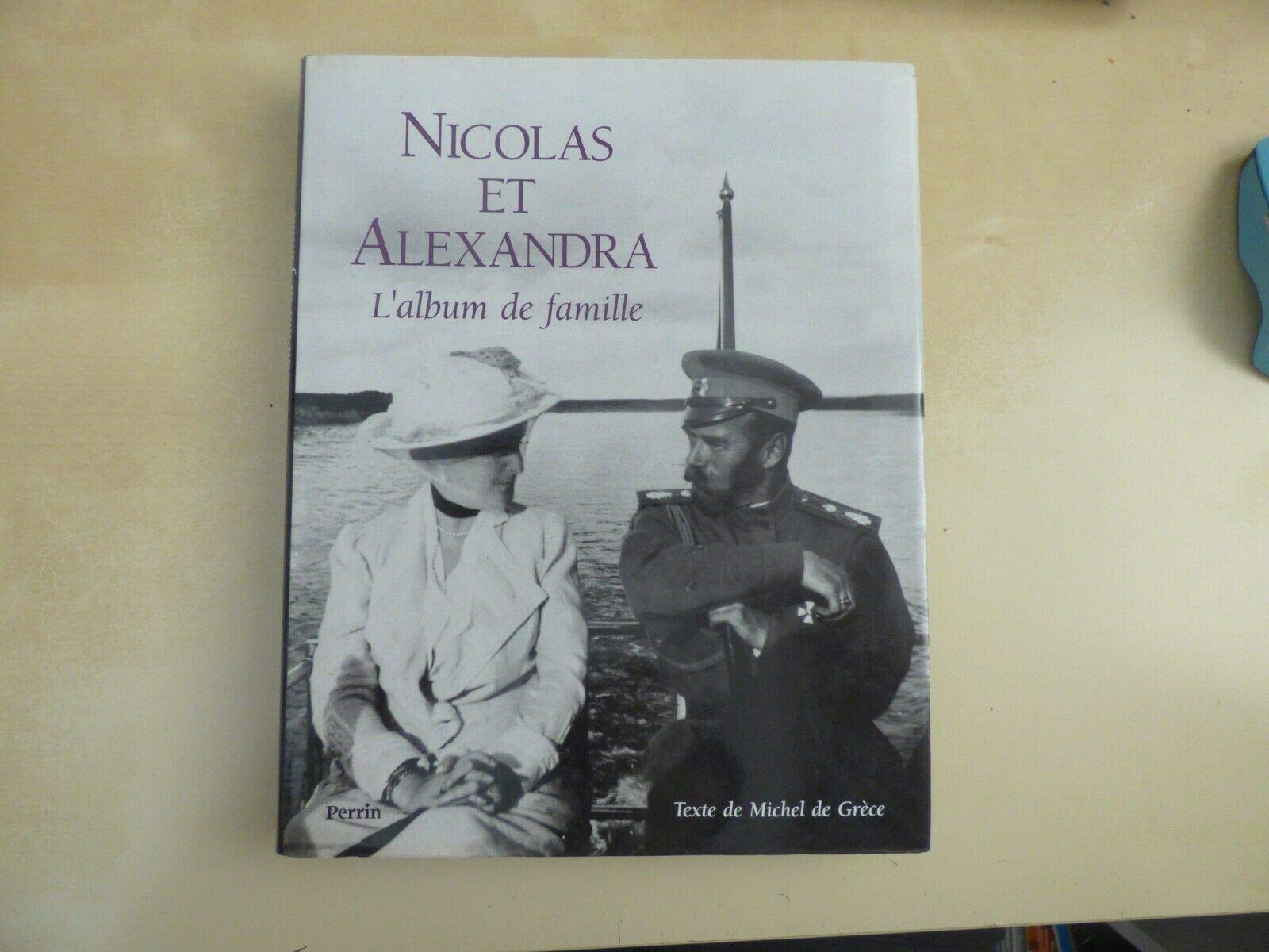 Nicolas et Alexandra : l'album de famille 9782262009762