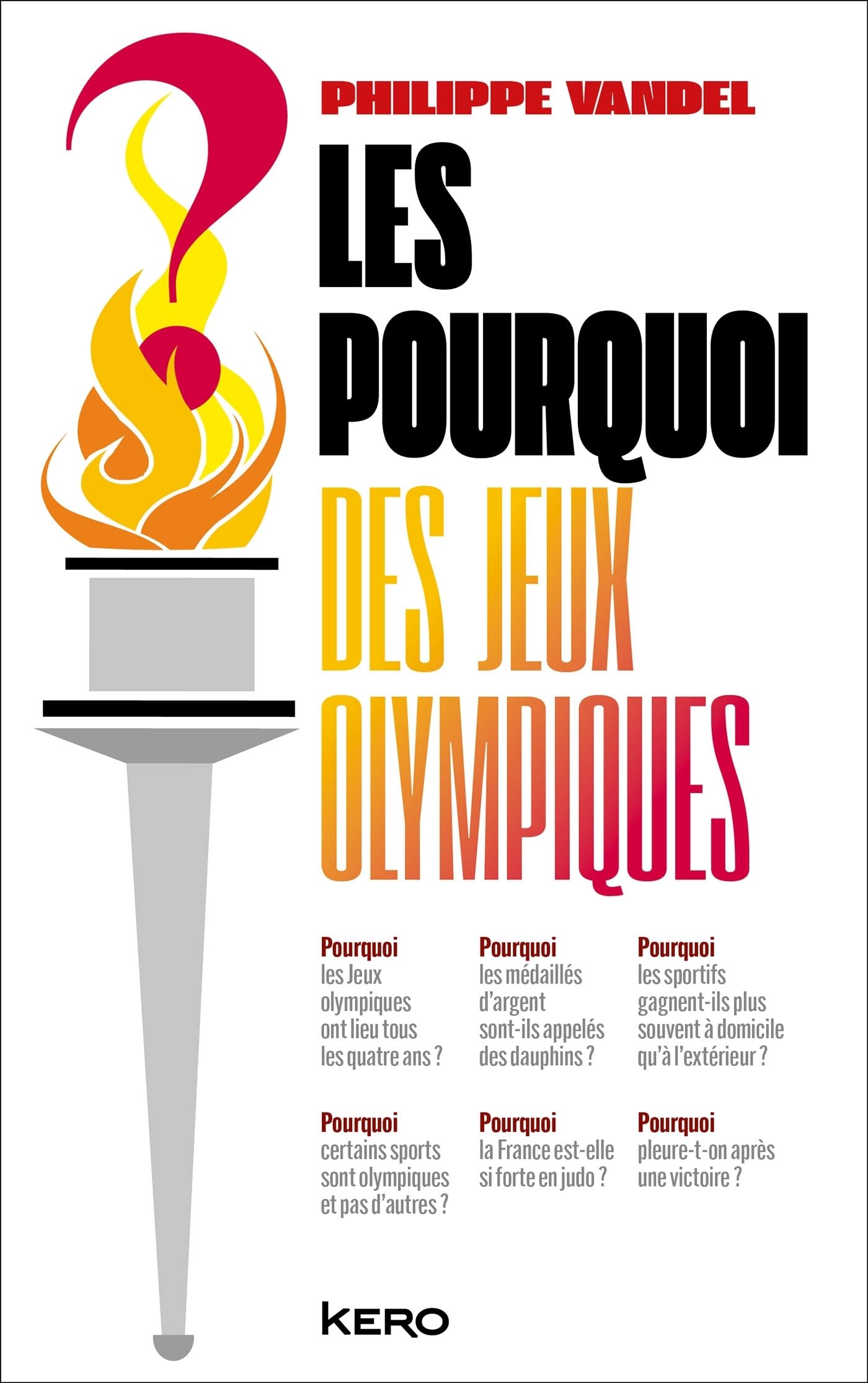 Les Pourquoi des Jeux Olympiques ! 9782366584042