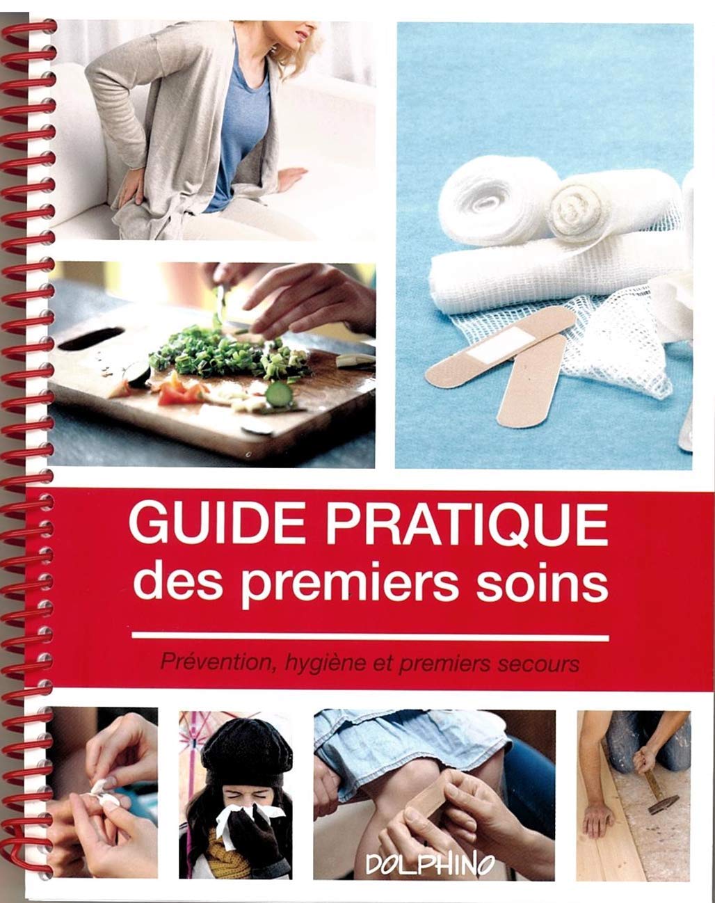 GUIDE PRATIQUE DES PREMIERS SOINS 9782897840129