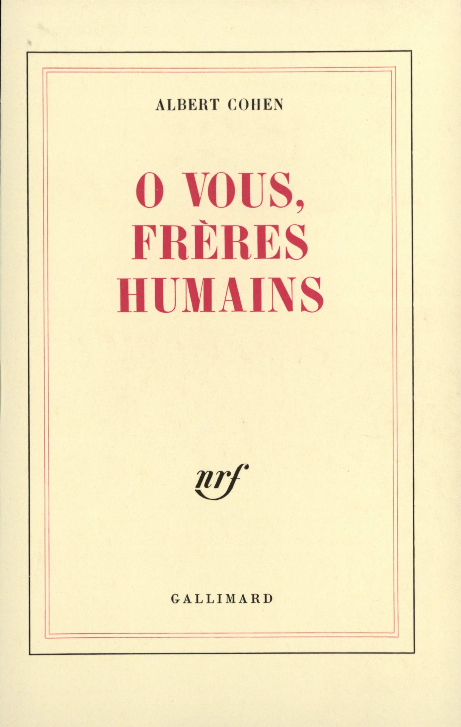 Ô vous, frères humains 9782070282074