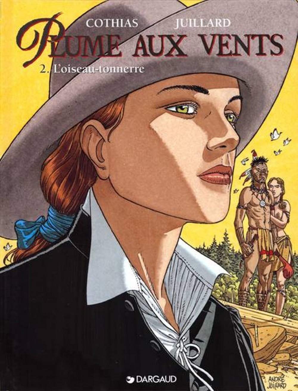 Plume aux vents, tome 2 : L'Oiseau-tonnerre 9782205043150