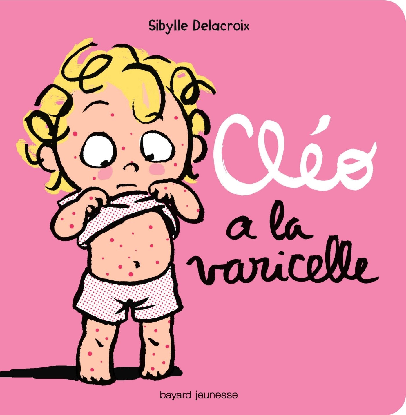 Cléo a la varicelle 9782747071512