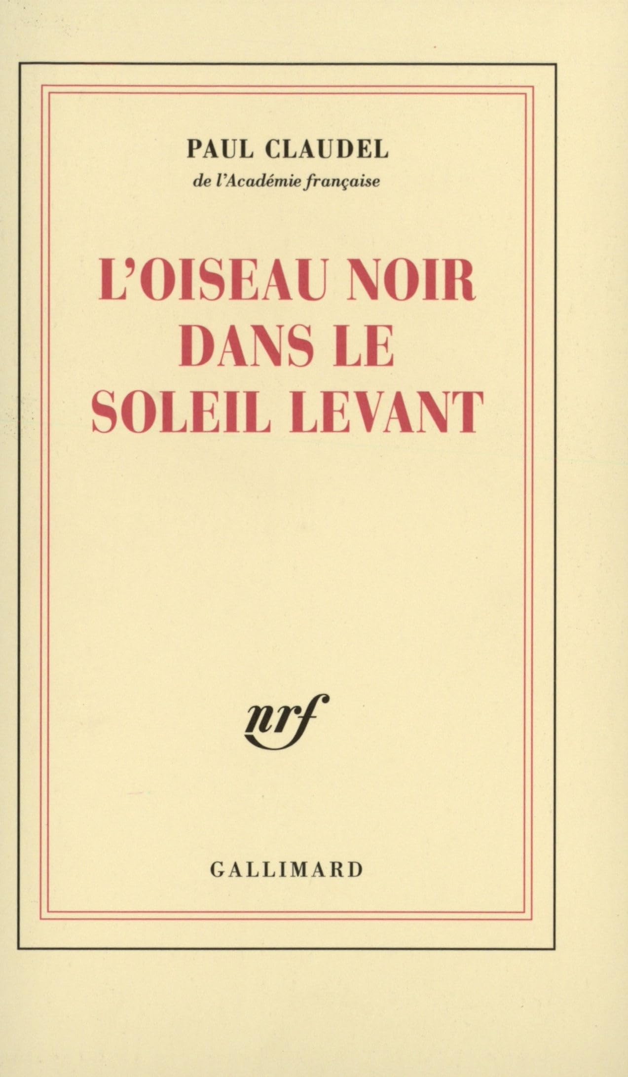L'Oiseau noir dans le Soleil levant 9782070214891