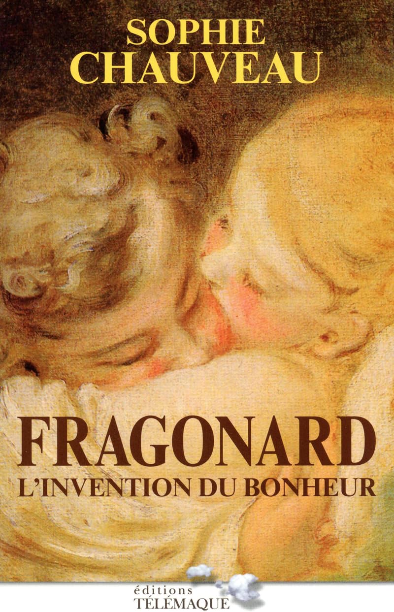 Fragonard l'invention du bonheur 9782753301429