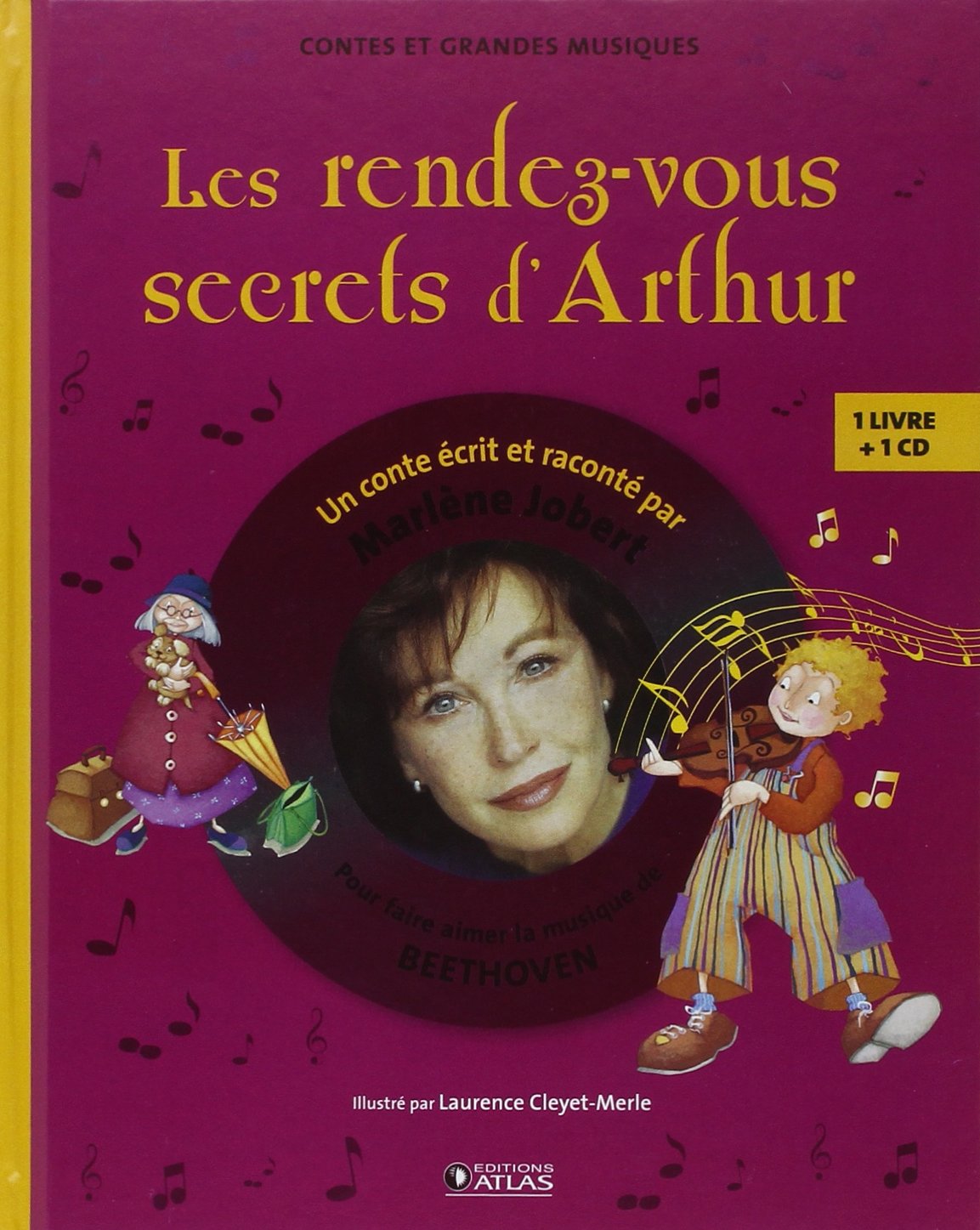 Les Rendez-vous secrets d'Arthur: Livre CD - Pour découvrir la musique de Beethoven 9782723484626