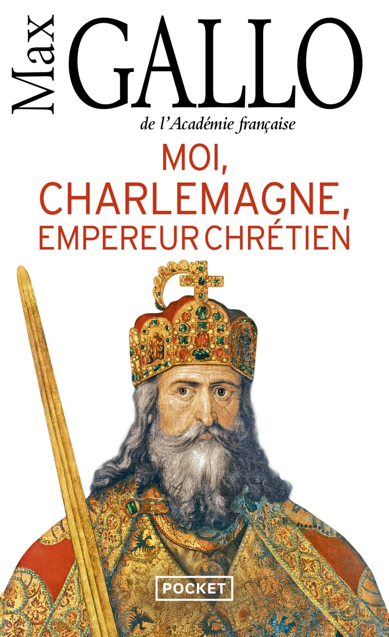 Moi, Charlemagne, empereur chrétien 9782266275545