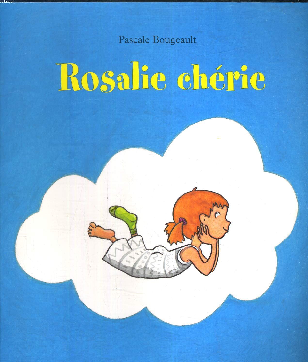 Rosalie chérie 9782211076128