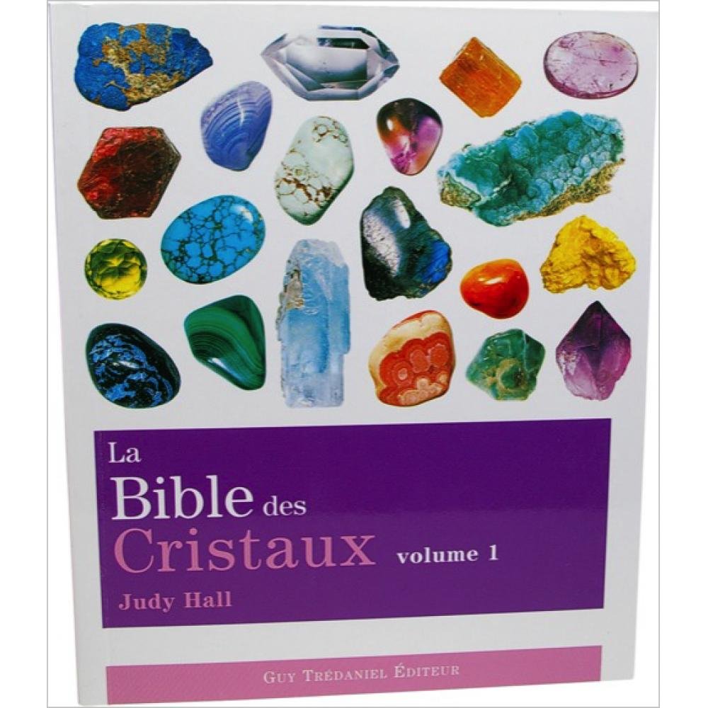 La Bible des cristaux - tome 1 (01) 9782813200655