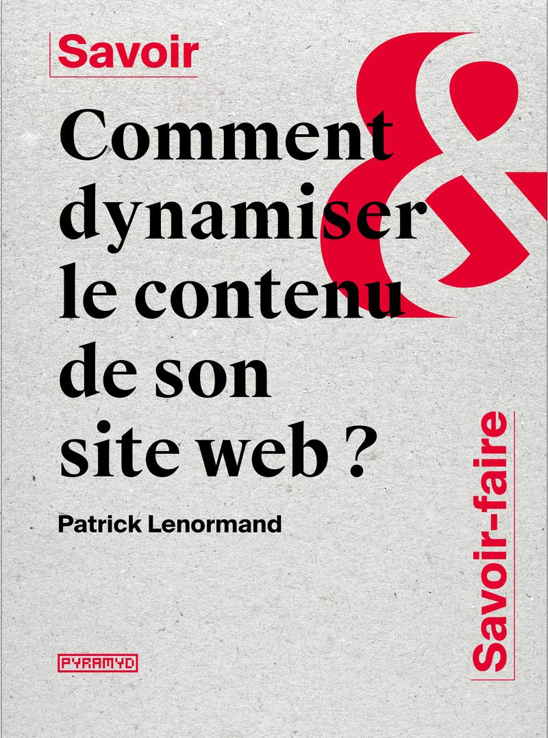 Comment dynamiser le contenu de son site web ? 9782350174075