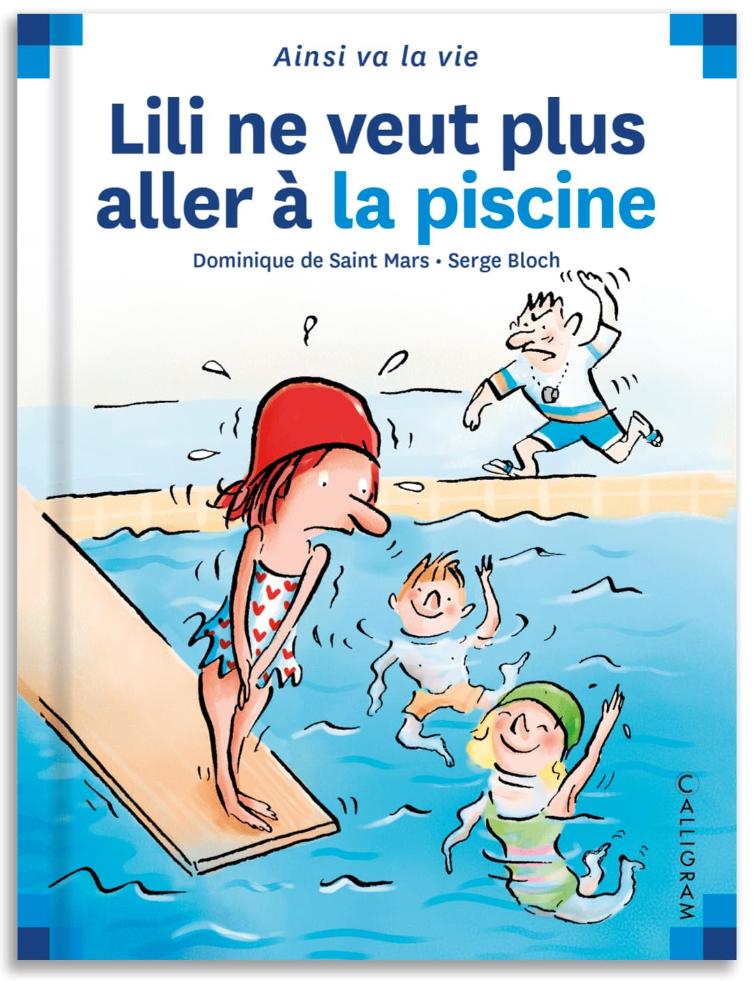 Lili ne veut plus aller à la piscine 9782884453561