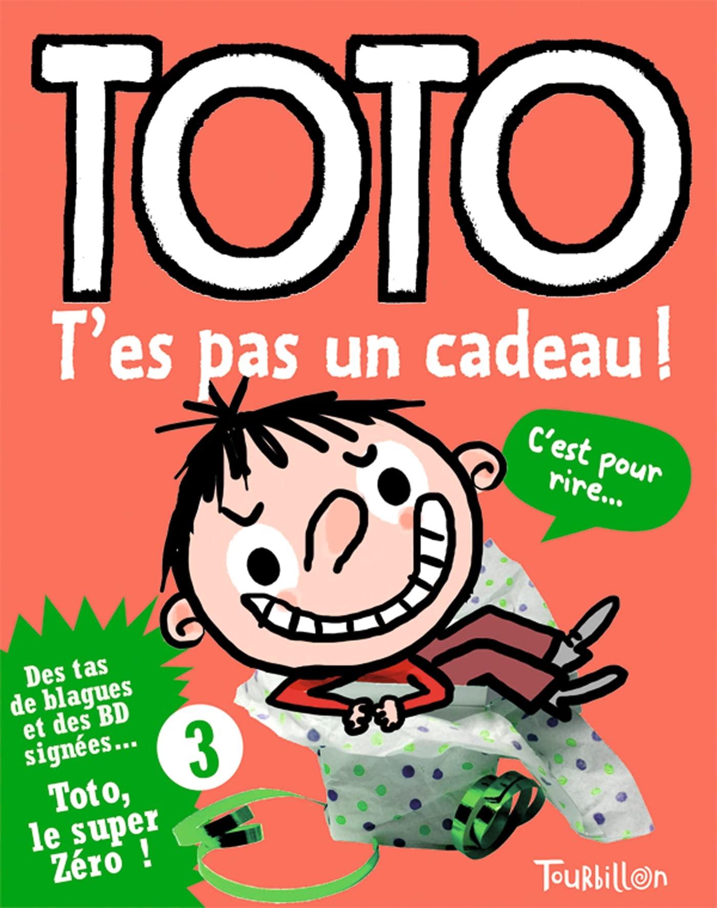 TOTO T'ES PAS UN CADEAU 9782848013466