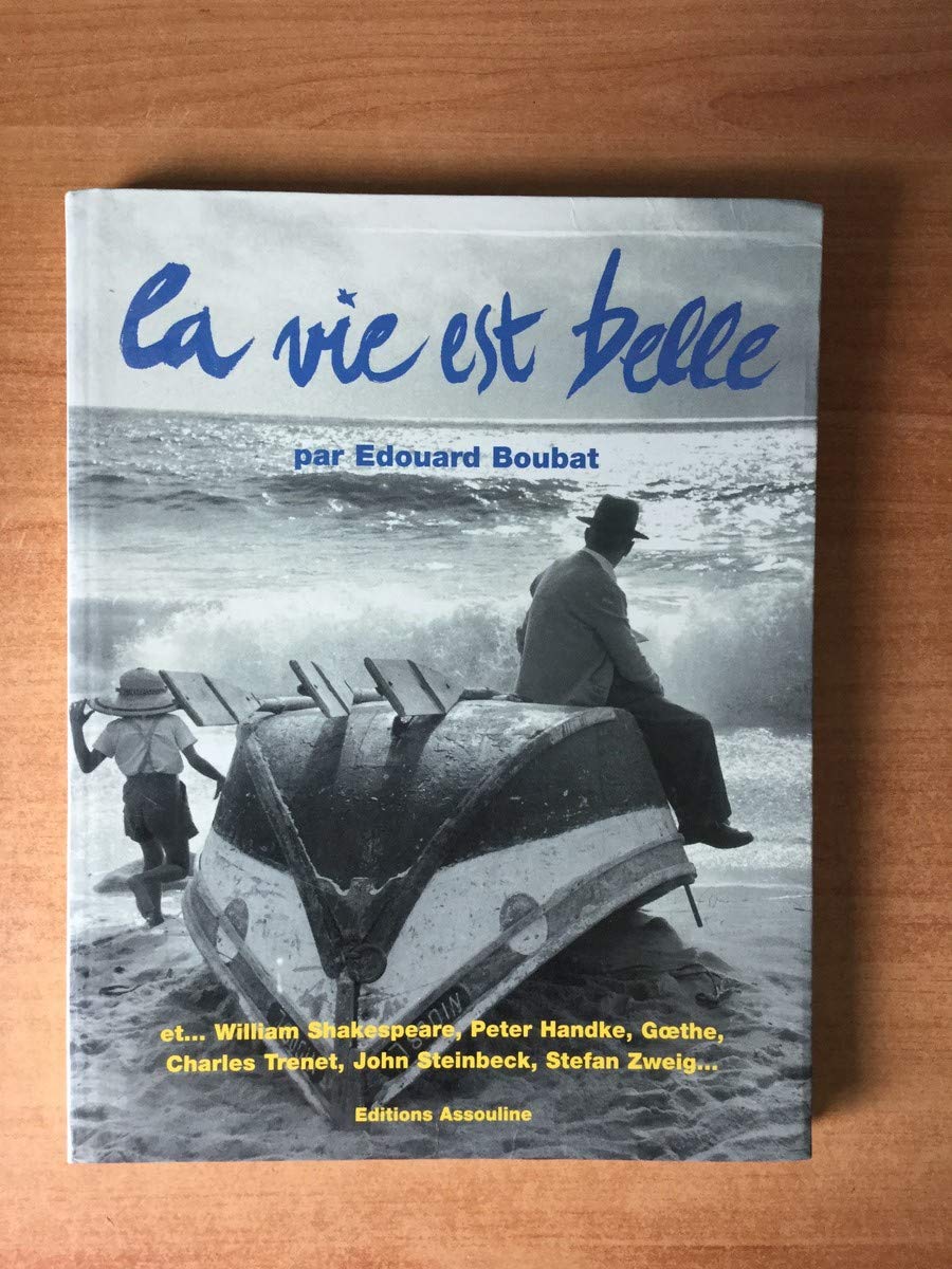 La Vie Est Belle 9782908228809